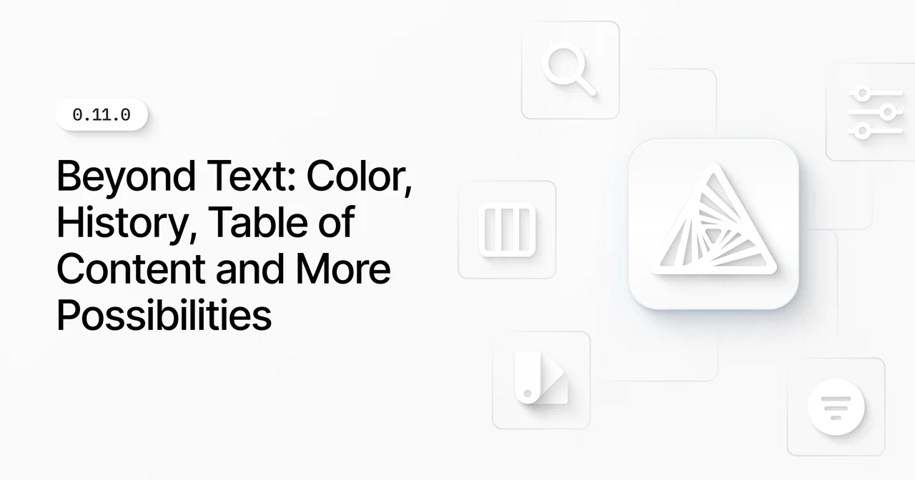 AFFiNE 0.11.0 - Launch Week - Day 3/5: Beyond Text: Color, History, Table of Content and More Possibilities