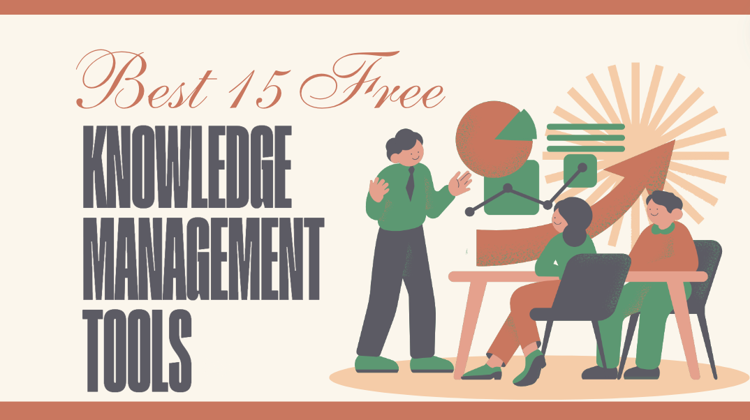 The 15 best knowledge management software and tools (Free & Paid)