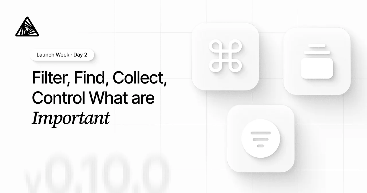 AFFiNE 0.10.0 - Launch week - Day 2/5: Filter, Find, Collect, Control What are Important