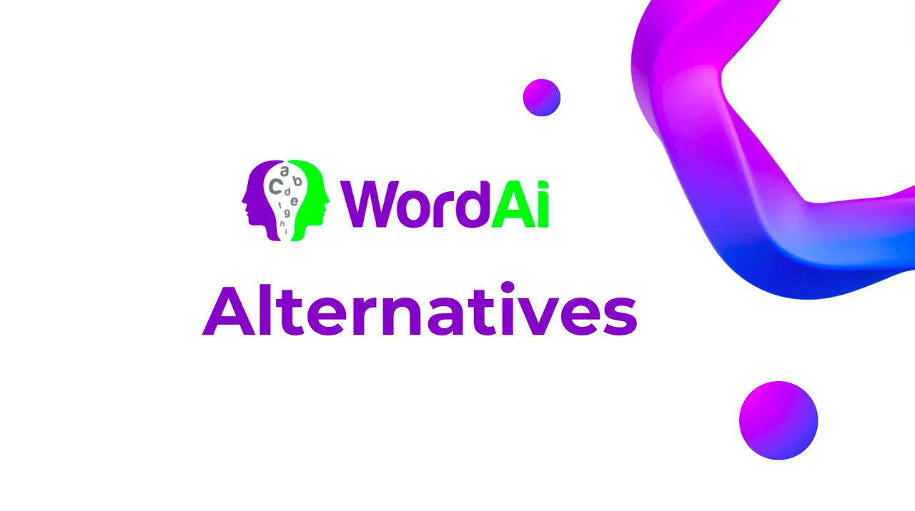 Enhance your Writing: Top 10 WordAI Alternative AI-generating and Rewriting Tools