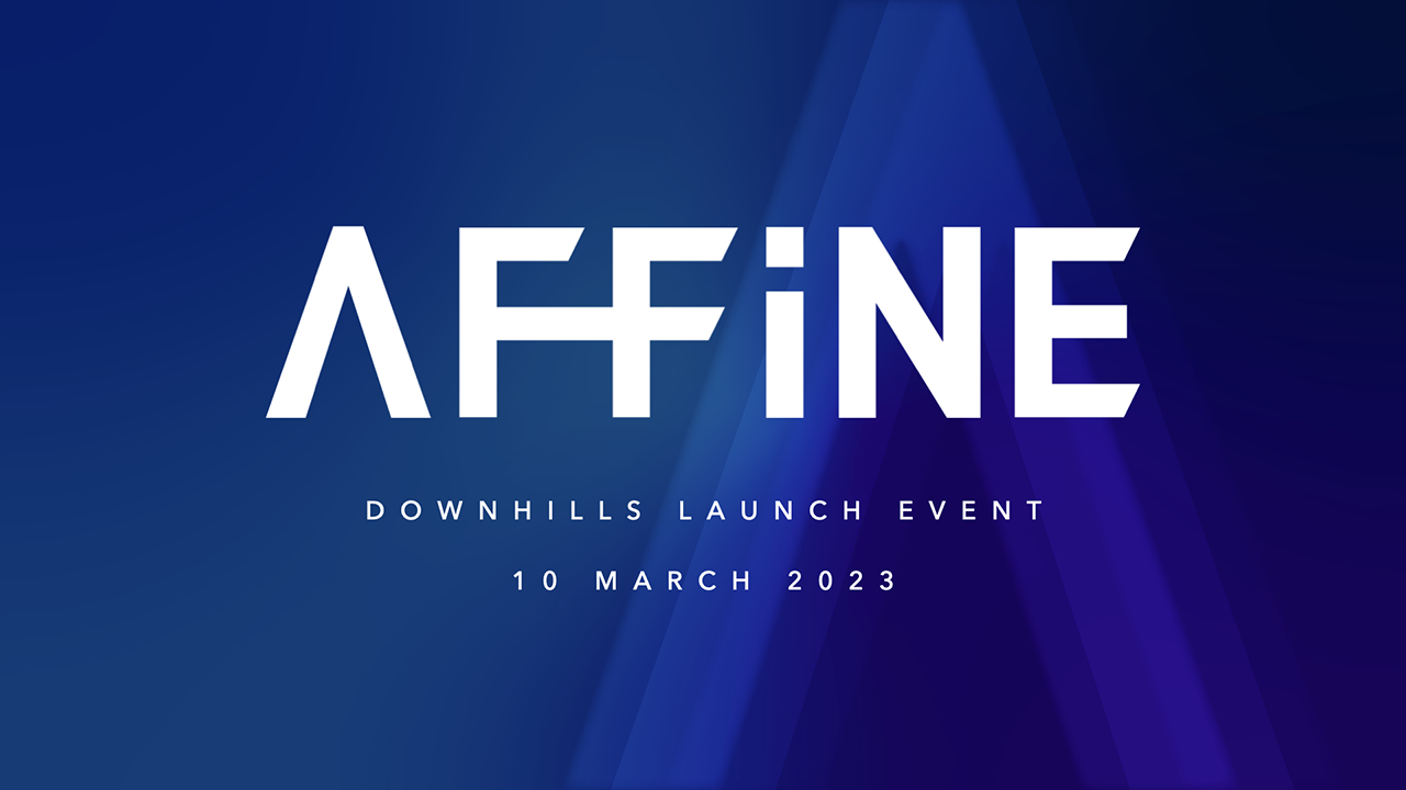 AFFiNE Downhills Launch Event!