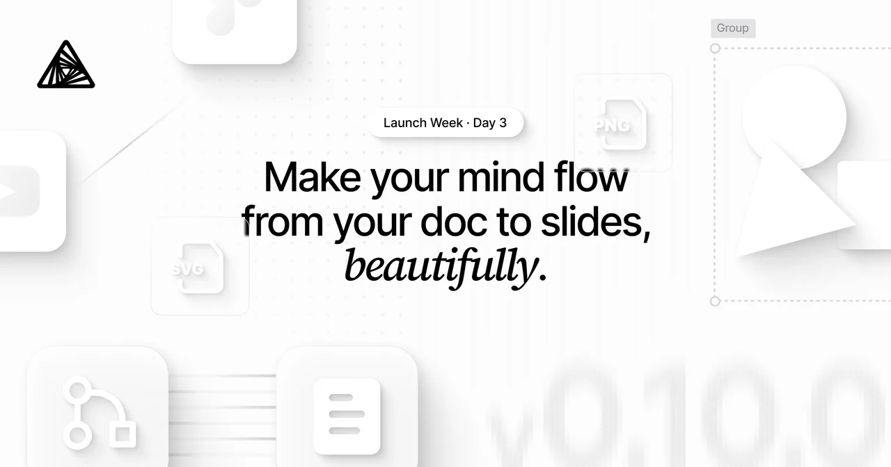 AFFiNE 0.10.0 - Launch week - Day 3/5: Make Your Mind Flow From Your Doc to Slides, Beautifully