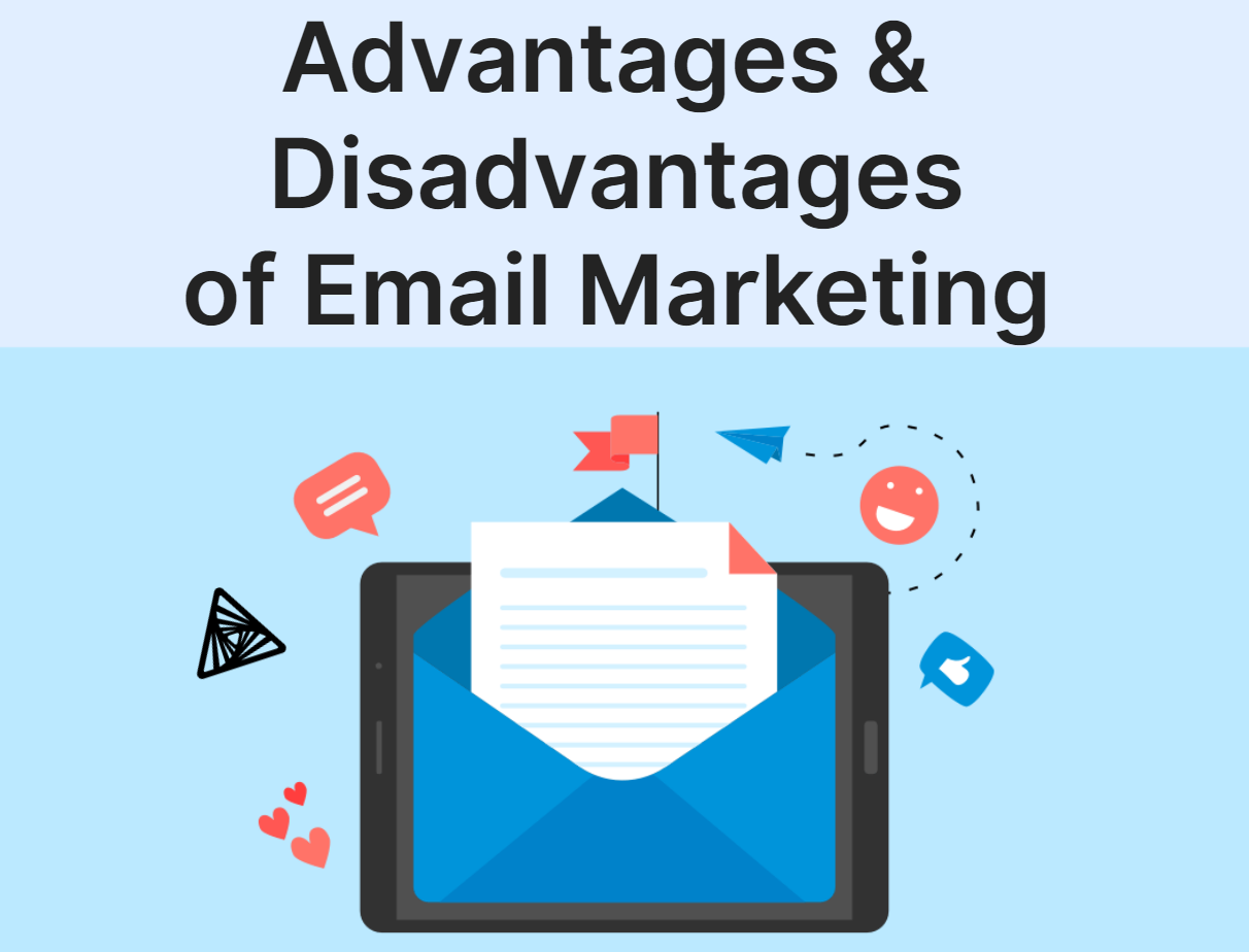 The Advantages and Disadvantages of Email Marketing You Should Know (And How to Get Started)